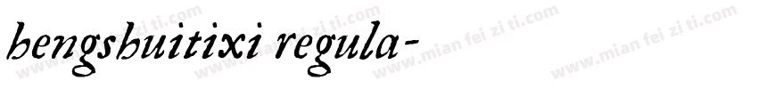 hengshuitixi regula字体转换